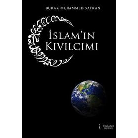 İslam’ın Kıvılcımı - Burak Muhammed Safran