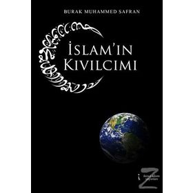 İslam’ın Kıvılcımı - Burak Muhammed Safran