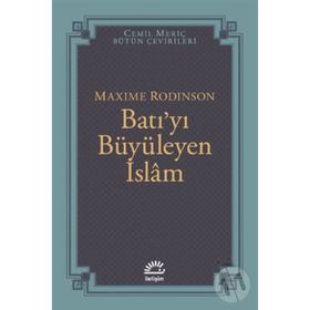İSLAM'IN MIRASI BATILIYI BÜYÜLEYEN İSLAM - GENEL