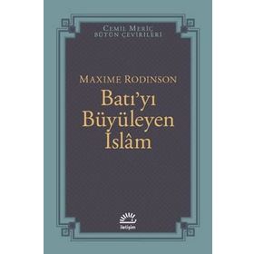 İSLAM'IN MIRASI BATILIYI BÜYÜLEYEN İSLAM - GENEL