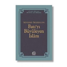İSLAM'IN MIRASI BATILIYI BÜYÜLEYEN İSLAM - GENEL