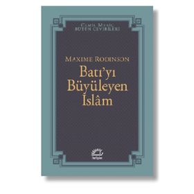 İSLAM'IN MIRASI BATILIYI BÜYÜLEYEN İSLAM - GENEL