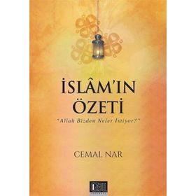 İslam’ın Özeti - Cemal Nar