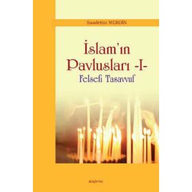 İslam’ın Pavlusları 1 - Saadettin Merdin