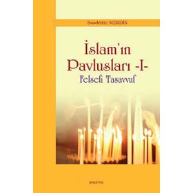 İslam’ın Pavlusları 1 - Saadettin Merdin