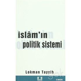 İSLAM'IN POLITIK SISTEMI - LOKMAN TAYYIB