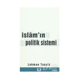 İSLAM'IN POLITIK SISTEMI - LOKMAN TAYYIB