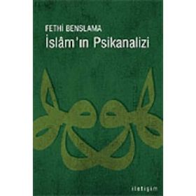 İSLAM´IN PSIKANALIZI - FETHI BENSLAMA