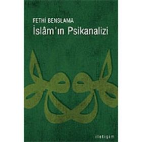 İSLAM´IN PSIKANALIZI - FETHI BENSLAMA