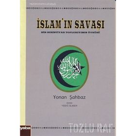 İSLAMIN SAVAŞI - YONAN ŞAHBAZ