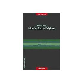 İSLAMIN SIYASAL SÖYLEMİ - BERNARD LEWIS