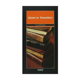 İSLAM'IN TEMELLERI - YUSUF İMAMOĞLU