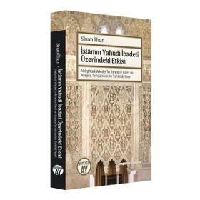 İslamın Yahudi İbadeti Üzerindeki Etkisi Büyüyen Ay Yayınları