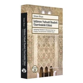 İslamın Yahudi İbadeti Üzerindeki Etkisi Büyüyen Ay Yayınları