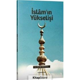 İSLAM'IN YÜKSELİŞİ - GÜLAY PINARBAŞI