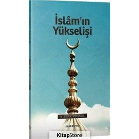 İSLAM'IN YÜKSELİŞİ - GÜLAY PINARBAŞI