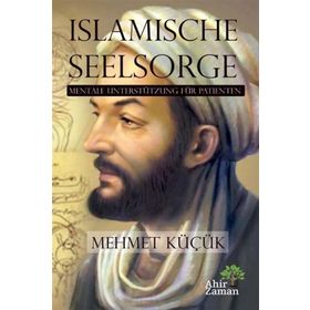 Islamische Seelsorge - Mehmet Küçük