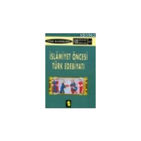 İSLAMİYET ÖNCESİ TÜRK EDEBİYATI - KOMISYON