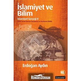 İSLAMİYET VE BILIM - İSLAMİYET GERÇEĞİ 2 - ERDOĞAN AYDIN