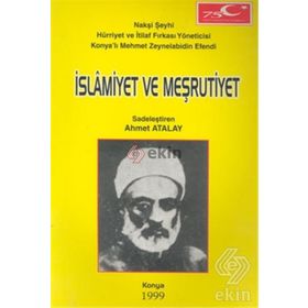 İSLAMİYET VE MEŞRUTİYET - AHMET ATALAY