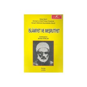 İSLAMİYET VE MEŞRUTİYET - AHMET ATALAY