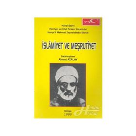 İSLAMİYET VE MEŞRUTİYET - AHMET ATALAY