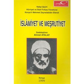 İSLAMİYET VE MEŞRUTİYET - AHMET ATALAY