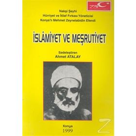 İSLAMİYET VE MEŞRUTİYET - AHMET ATALAY