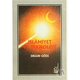 İSLAMIYET VE TEKNOLOJI - GENEL