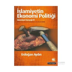 İslamiyetin Ekonomi Politiği - Erdoğan Aydın