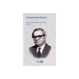 İslamiyette Kadın Öğretimi - Muhammed Tayyip Okiç