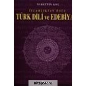 İslamlıktan Önce Türk Dili ve Edebiyatı - Nurettin Koç
