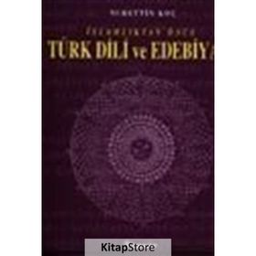 İslamlıktan Önce Türk Dili ve Edebiyatı - Nurettin Koç