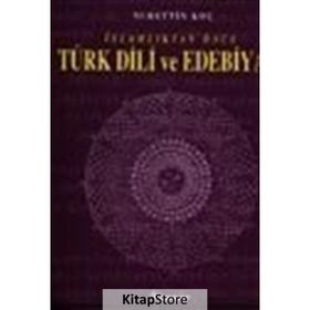 İslamlıktan Önce Türk Dili ve Edebiyatı - Nurettin Koç