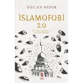 İslamofobi 2.0: Yeni Nesil İslamofobi ile Yeni Nesil Mücadele İnsan Yayınları