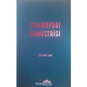 İslamofobi Endüstrisi - Nathan Lean