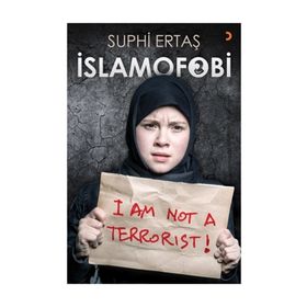 İslamofobi - Suphi Ertaş