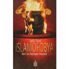 İSLAMOFOBYA - SALIH YÜCEL