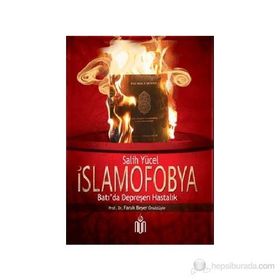 İSLAMOFOBYA - SALIH YÜCEL