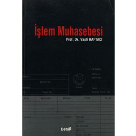 İŞLEM MUHASEBESI - VASFI HAFTACI