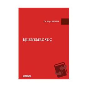 İşlenemez Suç - Büşra Erdem
