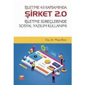 İşletme 4.0 Kapsamında Şirket 2.0 - Müge Klein
