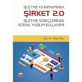 İşletme 4.0 Kapsamında Şirket 2.0 - Müge Klein