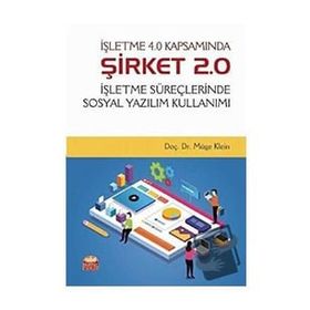 İşletme 4.0 Kapsamında Şirket 2.0 - Müge Klein