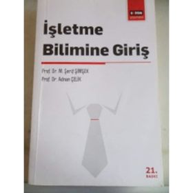 İŞLETME BILIMINE ĞİRİŞ - M. ŞERİF ŞİMŞEK;ADNAN ÇELİK
