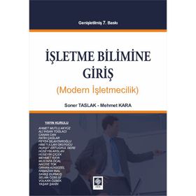 İŞLETME BILIMINE GIRIŞ - SONER TASLAK