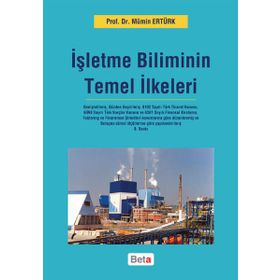 İşletme Biliminin Temel İlkeleri - Mümin Ertürk