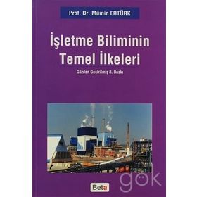 İşletme Biliminin Temel İlkeleri - Mümin Ertürk