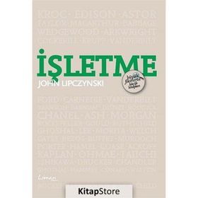 İşletme - Büyük Fikirlerin Küçük Kitapları - John Lipczynski