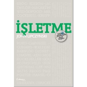 İşletme - Büyük Fikirlerin Küçük Kitapları - John Lipczynski